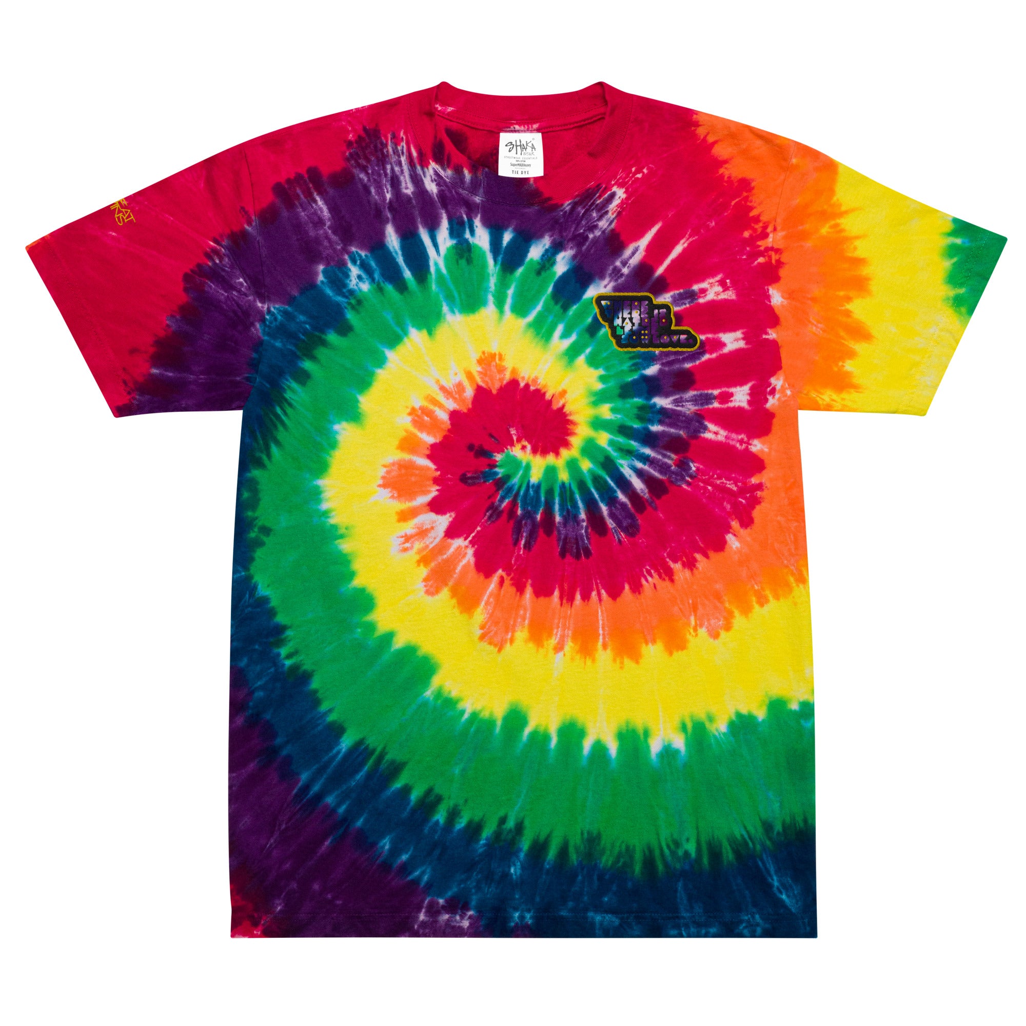 Where There Is Hatred. (Tie-dye tee.)